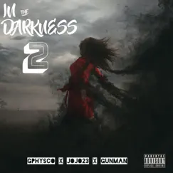 In the Darkness 2 Song Lyrics