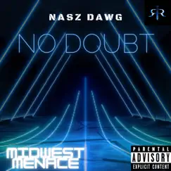 No Doubt - Single by Nasz Dawg album reviews, ratings, credits