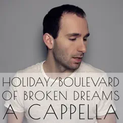 Holiday / Boulevard of Broken Dreams - Single by Stefan Wyatt album reviews, ratings, credits