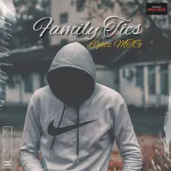 Family Ties - Single by Lightz MTG album reviews, ratings, credits