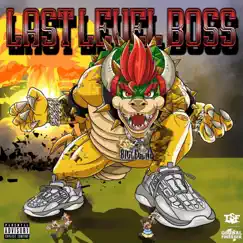 Last Level Boss by Big Legend GF album reviews, ratings, credits