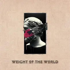 Weight of the World - Single by Deja Solo album reviews, ratings, credits