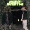 Dream On (feat. 444Babygoat) - Single album lyrics, reviews, download