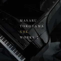 横山克 NHK WORKS2 by Masaru Yokoyama album reviews, ratings, credits