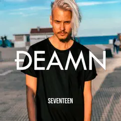 Seventeen by DEAMN album reviews, ratings, credits