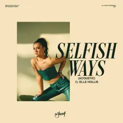 Selfish Ways (Acoustic) Song Lyrics