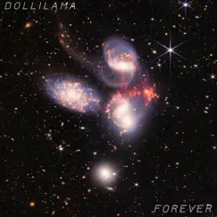 Forever - Single by Dollilama album reviews, ratings, credits