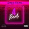 4 Real - Single album lyrics, reviews, download