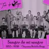 Sangre De mi Sangre (1953 - 1959) album lyrics, reviews, download