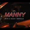 Manny (feat. Vallo & Rokfella) - Single album lyrics, reviews, download
