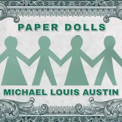 Paper Dolls - Single by Michael Louis Austin album reviews, ratings, credits