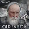 Old Sailor - Single album lyrics, reviews, download