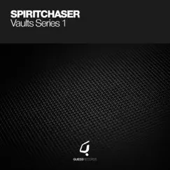 Vaults Series 1 by Spiritchaser album reviews, ratings, credits