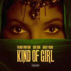 Kind of Girl - Single by French Montana, Harry Fraud & Rick Ross album reviews, ratings, credits