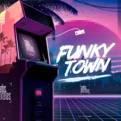 Funky Town - Single by CarlosMireles album reviews, ratings, credits