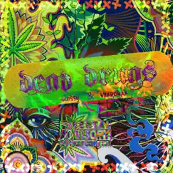 Dead Drugs - Single by Glossy & VEERDNAA album reviews, ratings, credits