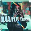 War Freestyle - Single album lyrics, reviews, download