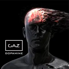 Dopamine - Single by Gaz album reviews, ratings, credits