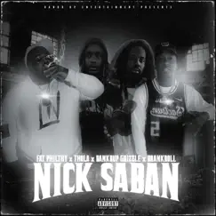 Nick Saban (feat. Thola, Bankdup Grizzle & Bankroll) Song Lyrics