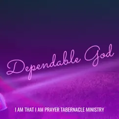 Dependable God Song Lyrics