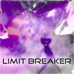 Limit Breaker - Single by NEXTRA album reviews, ratings, credits