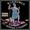 Sic Semper Tyrannis album lyrics, reviews, download