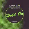 Hold On - Single album lyrics, reviews, download