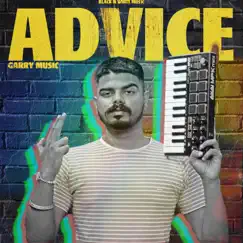 Advice - Single by Garry Music album reviews, ratings, credits