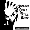 Jealous Ones Still Envy - Single album lyrics, reviews, download