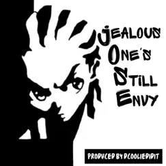 Jealous Ones Still Envy - Single by D.Coolie album reviews, ratings, credits