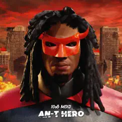 An-t Hero by 10o8 Mixo album reviews, ratings, credits