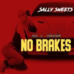All Gas No Brakes Song Lyrics