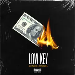 Low Key (feat. La Santa Grifa & Samhir JR) - Single by J.U album reviews, ratings, credits