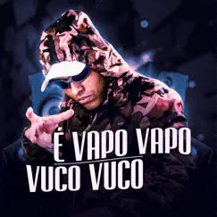 É Vapo Vapo Vuco Vuco Song Lyrics