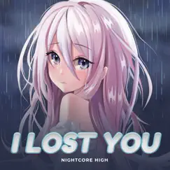 I Lost You (Sped Up) Song Lyrics