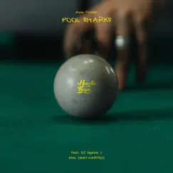 Pool Sharks (feat. Dj Mykael V) - Single by Apex Frazier album reviews, ratings, credits