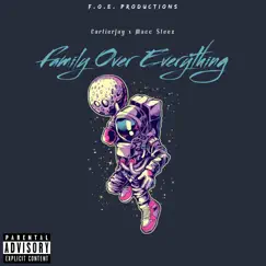 Family over Everything (feat. Macc $teez) Song Lyrics