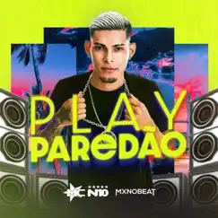 Play Paredão - EP by MC N10 & Mx no Beat album reviews, ratings, credits