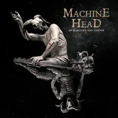 ØF KINGDØM AND CRØWN - Bonus Tracks - Single by Machine Head album reviews, ratings, credits
