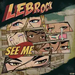 See Me - Single by LeBrock album reviews, ratings, credits