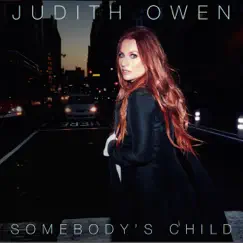 Somebody's Child (Bonus Track Version) by Judith Owen album reviews, ratings, credits