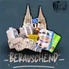 Berauschend album lyrics, reviews, download