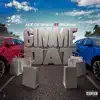 Gimme Dat - Single (feat. Propain) - Single album lyrics, reviews, download