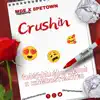 Crushin (feat. KINGMOSTWANTED) - Single album lyrics, reviews, download