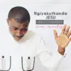 Ngiyakuthanda Jesu (Home Worship) - Single album lyrics, reviews, download