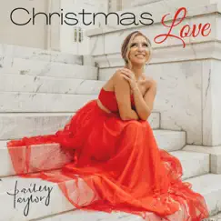 Christmas Love by Bailey Taylor album reviews, ratings, credits