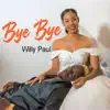 Bye Bye - Single album lyrics, reviews, download