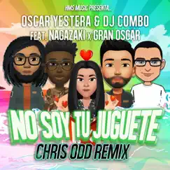 No Soy Tu Juguete (Chris Odd Club Mix) Song Lyrics