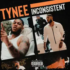 Inconsistent - Single by Tynee album reviews, ratings, credits
