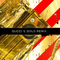Gucci & Gold (LOUD NOISE REMIX) - Single by The Weight of Silence album reviews, ratings, credits